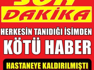 Korona virüse yakalanmıştı sağlık durumuyla ilgili hastaneden açıklama