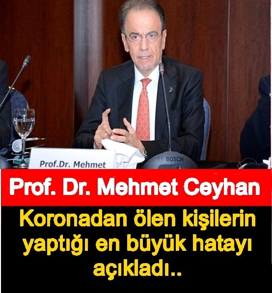 Prof. Dr. Mehmet Ceyhan koronadan ölen kişilerin yaptığı en büyük hatayı galerisi resim 1
