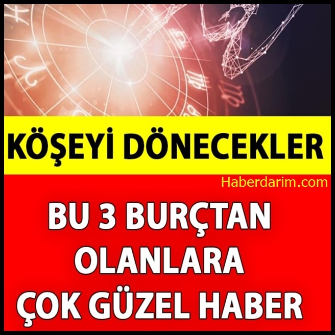 Bu 3 Burçtan Olanlara Çok Güzel Haber galerisi resim 1