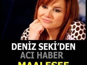 Deniz Sekiden üzen haber