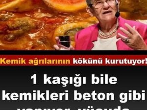 Canan Karatay önerdi: Kemik ağrılarının kökünü kurutuyor!