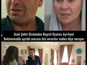 Uzak Şehir dizisinden beklenmedik ayrılık yaşandı.