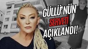 Güllü'nün serveti ne kadar? galerisi resim 1