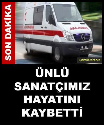 Büyük yıldızımızı k'aybettik!