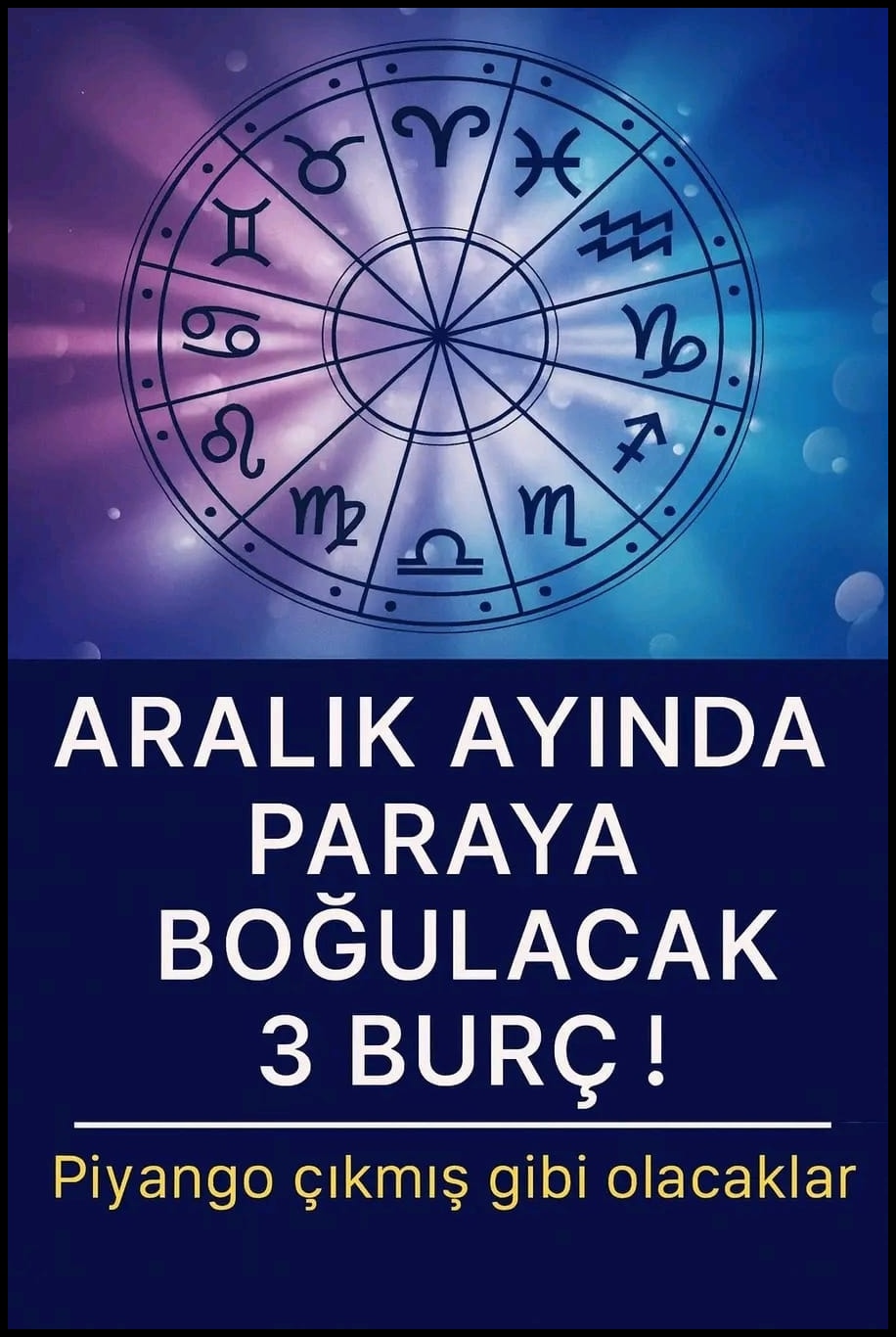 Hayatları değişecek 3 burçlar