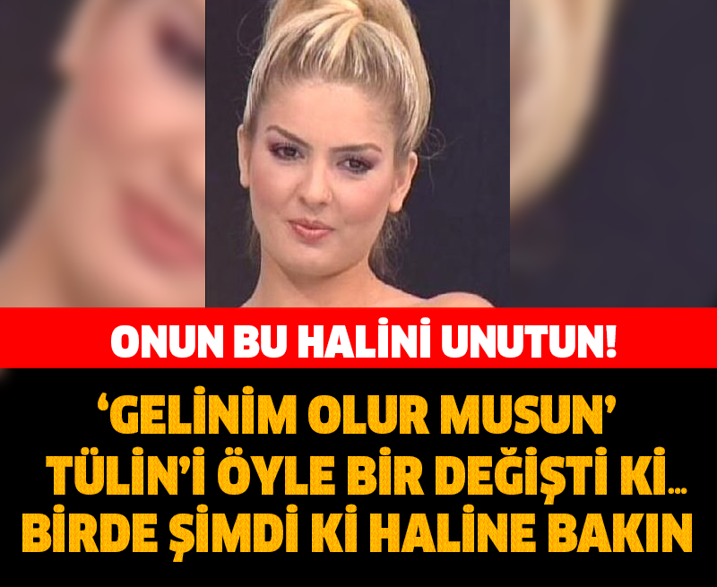Gelinimm olurmusun Tülin Bakın nasıl Değişti foto galerisi 4. resim