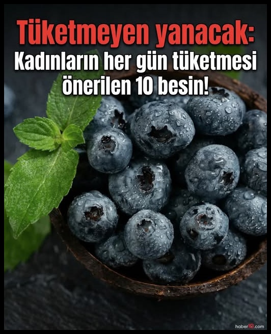 Kadınlar İçin Mucizevi 10 Besin