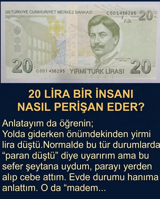 20 LİRA BİR İNSANI NASIL PERİŞAN EDER