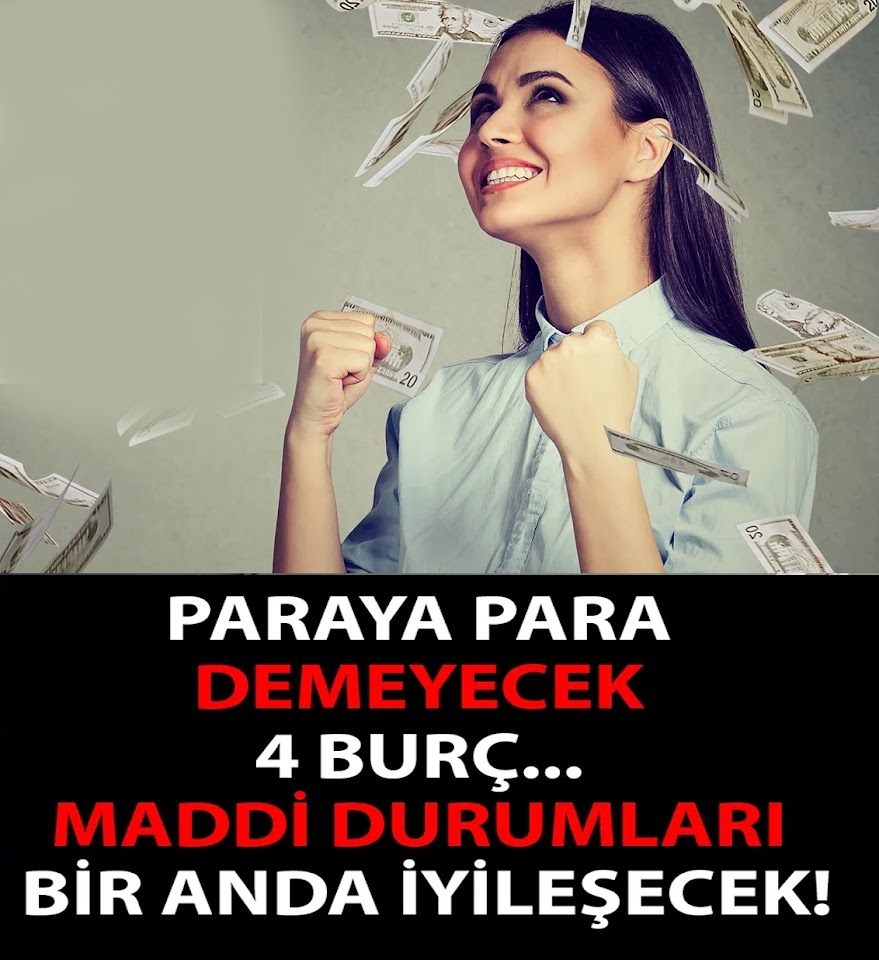 Bu 4 burç paraya para demeyecek! Maddi durumunuz aniden değişebilir galerisi resim 1