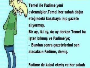 Temel ile Fadime yeni evlenmişler.