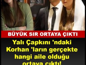 Yalı Çapkını dizisi bakın gerçekte hangi aileymiş