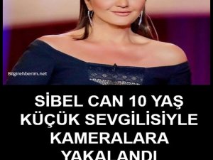 SİBEL CAN'IN 10 YAŞ KÜÇÜK SEVGİLİSİNE BAKIN