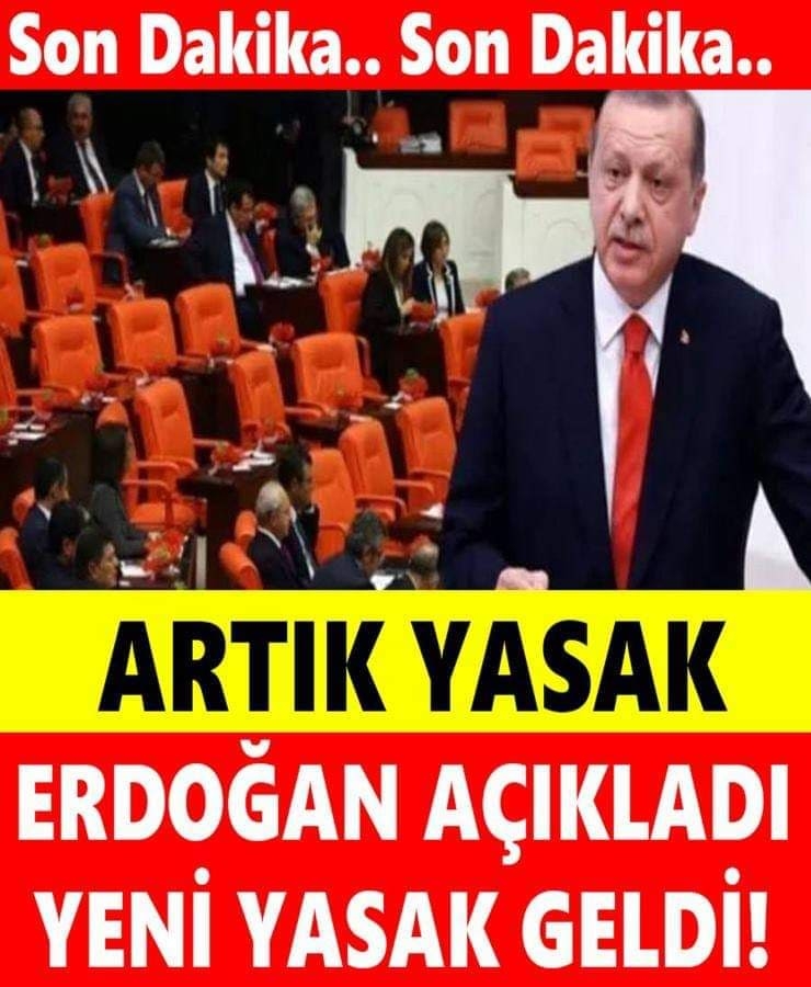 BAŞKAN Erdoğan açıkladı yeni yasak geldi galerisi resim 1