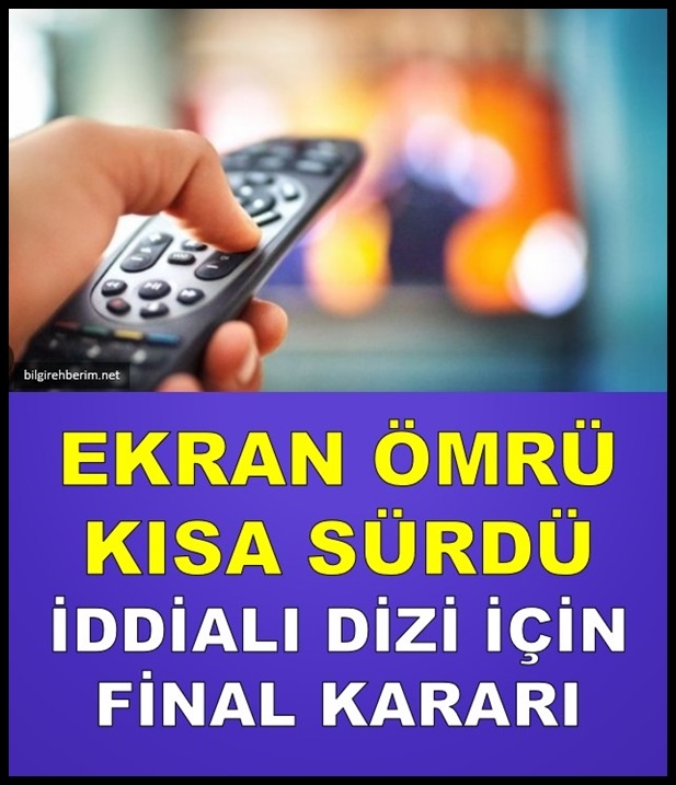 İddialı diziden final kararı geldi! galerisi resim 1