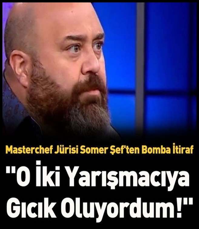 SOMER ŞEF'TEN BEKLENMEDİK AÇIKLAMA galerisi resim 1