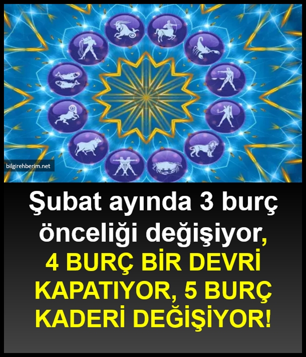 Şubat ayında 3 burç önceliği değişiyor. galerisi resim 1