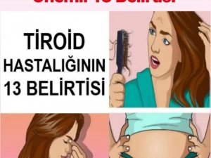 Tiroid Bozukluğuna İşaret Eden 14 Belirti