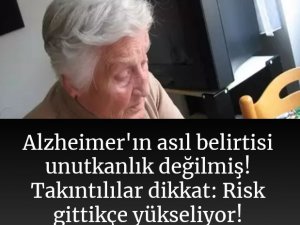 Alzheimer'ın asıl belirtisi unutkanlık değilmiş!