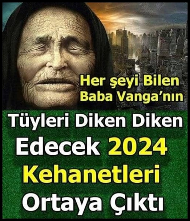 Ünlü kahin Baba Vanga'dan kehanetler galerisi resim 1