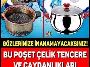 BU POŞET ÇELİK TENCERE VE ÇAYDANLIKLARI PIRIL PIRIL YAPACAK