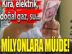 Kira, elektrik, doğal gaz, su ödemelerini devlet yapacak!