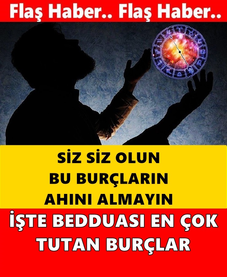 SİZ SİZ OLUN BU BURÇLARIN AHINI ALMAYIN galerisi resim 1