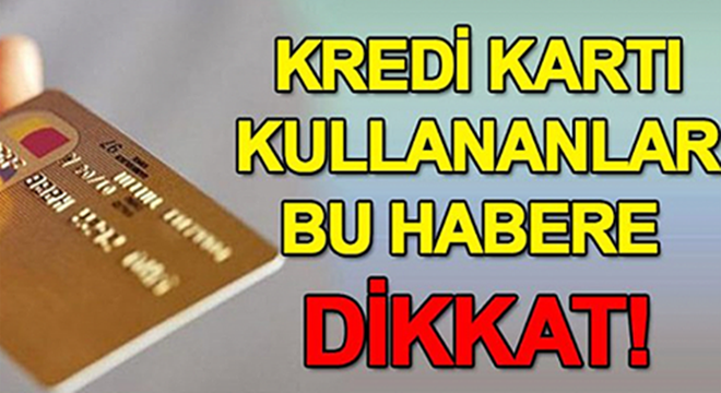 HÜKÜMETTEN KREDİ KARTI KULLANANLAR İÇİN KIRMIZI A-LARM U-YARISI!