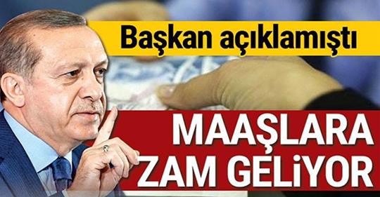 MAAŞLARA ZAM GELİYOR