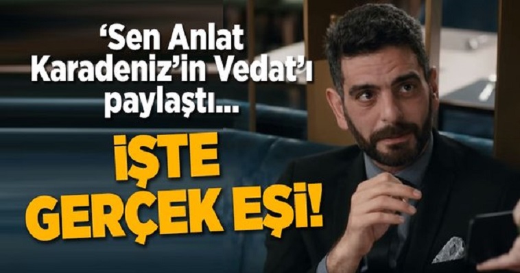 Sen Anlat Karadeniz’in Vedat’ı Gerçek Eşiyle Birlikte Fotoğraf Paylaştı