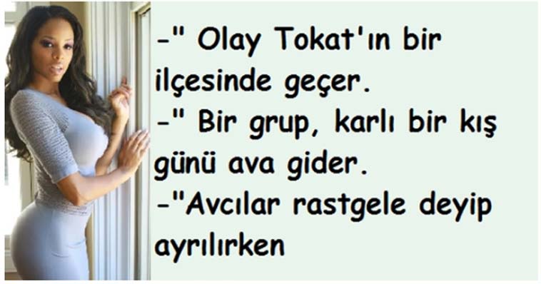 TOKAT'AN BİR AVCI HİKAYESİ