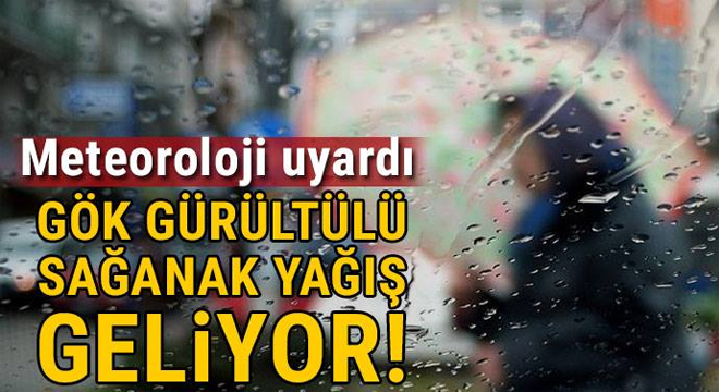 Meteoroloji’Den Sağanak Yağış Açıklaması