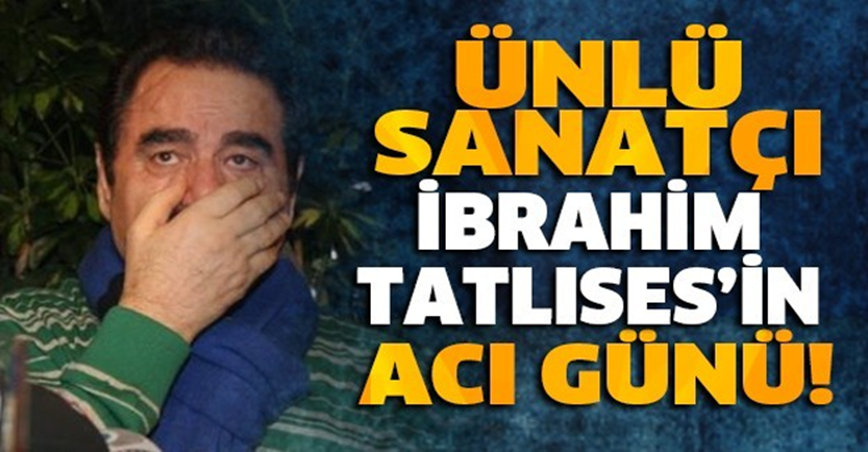 İbrahim Tatlıses’i Yıkan Haber