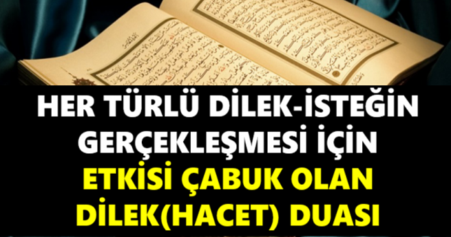 İstek ve Dileklerin Gerçekleşmesi İçin Okunacak Dua