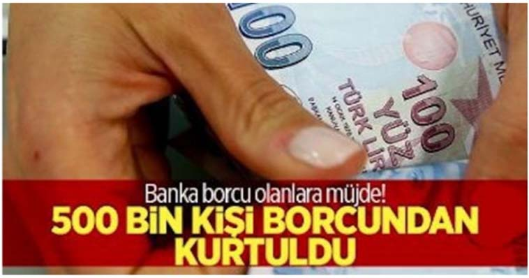 Borcu olanlara büyük müjde