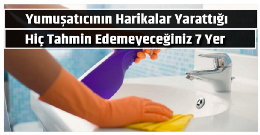 Yumuşatıcının Harikalar Yarattığı Hiç Tahmin Edemeyeceğiniz 7 Yer