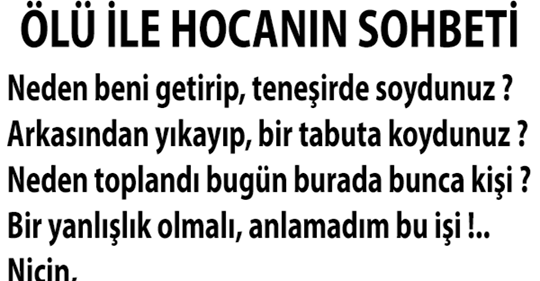 Ö-LÜ İLE HOCANIN SOHBETİ