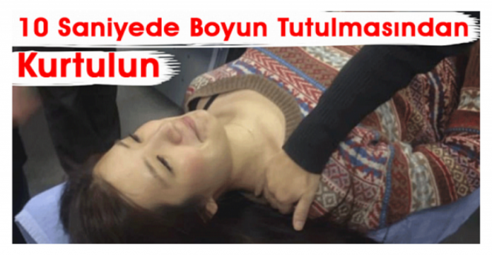 10 Saniyede Boyun Tutulmalarından Kurtulun