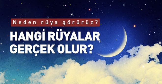 Hangi Rüyalar Gerçek Olur?