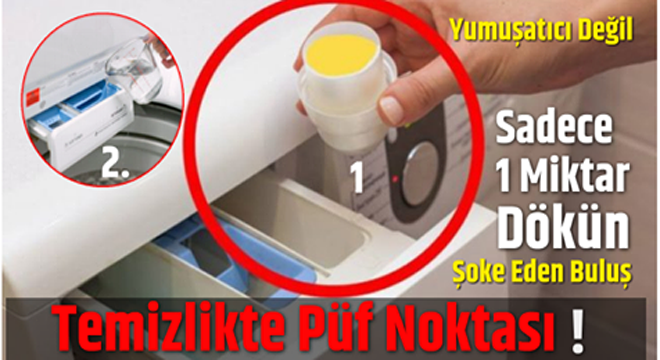 Sadece 1 Miktar Dökün, Yumuşatıcı Değil, Temizlikte Püf Noktası