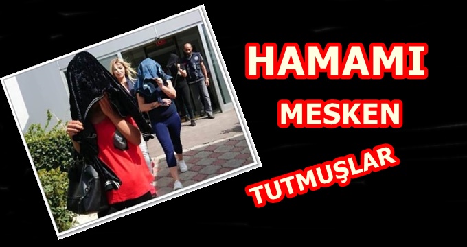 Hamamı Mesken Tutmuşlar Böyle Yakalandılar