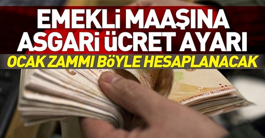 Emekli Maaşına Asgari Ücret Ayarı ! OCAK Ayı Maaşı İşte Böyle Hesaplanak