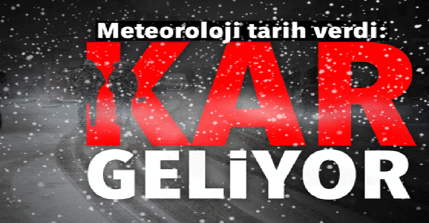 Meteoroloji tarih verdi: Kar geliyor!