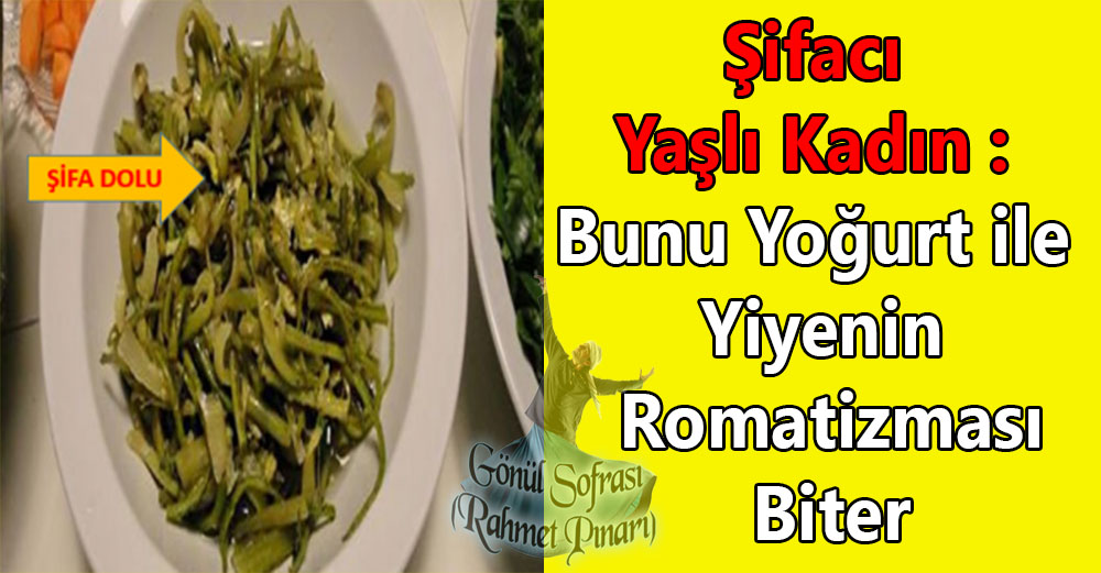 Bunu Yoğurt ile Yiyenin Romatizması Biter