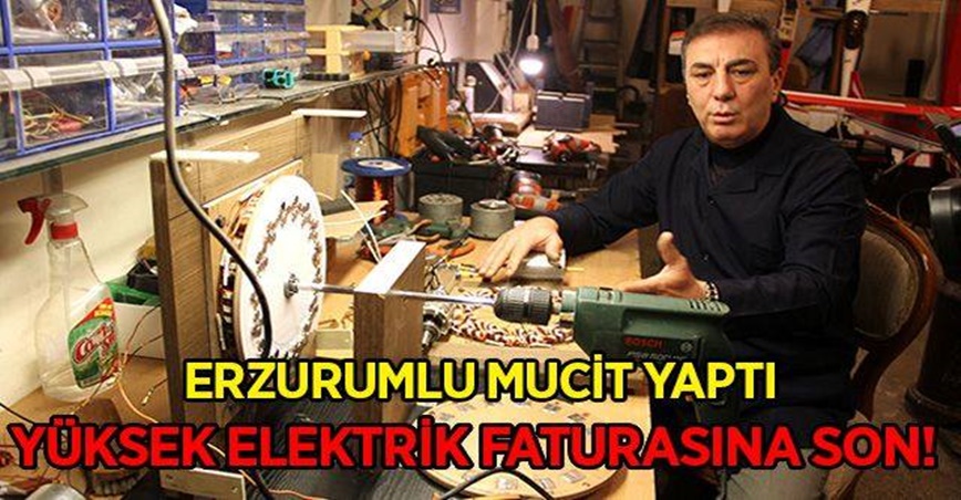Erzurumlu mucit üretti! Yüksek elektrik faturasına son