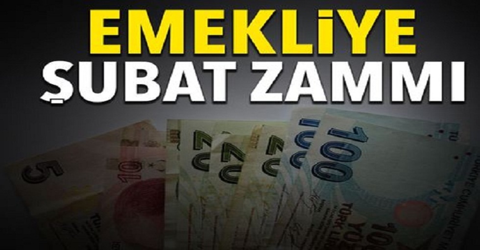 Emekliye şubat zammı