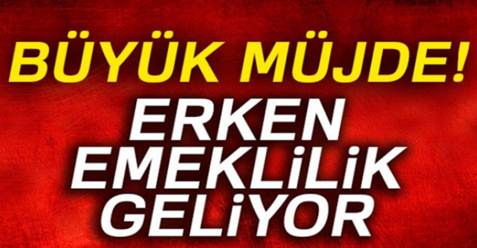 Ve sonunda erken emeklilik g-e-liyor