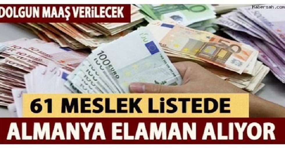 Almanya İşçi alıyor işte aranan meslekler