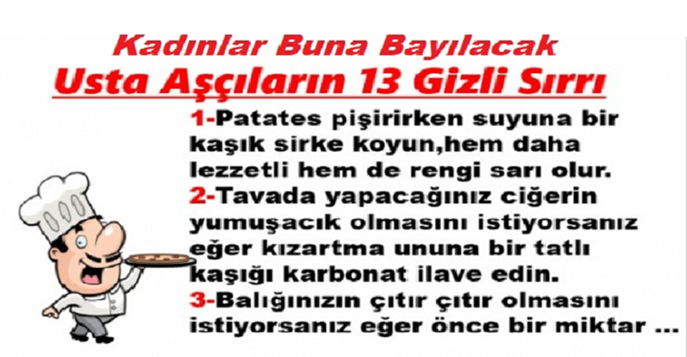 Kadınlar Buna Bayılacak. Usta Aşçıların Herkesten S-ır gibi Gizlediği 13 Yemek S-ırrı