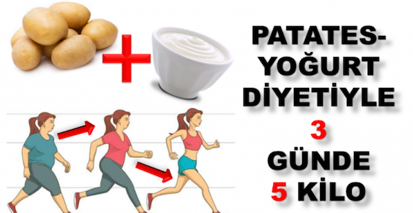 PATATES YOĞURT DİYETİ İLE 3 GÜNDE 5 KİLO VERİN