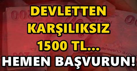 Devletten karşılıksız 1500 TL… Bu haber sizi ilgilendiriyor olabilir! Hemen başvurun…